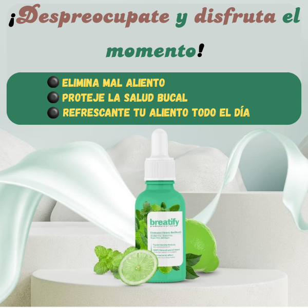 !El fin de mal aliento y boca seca al alcance de tu bolsillo con BREATIFY